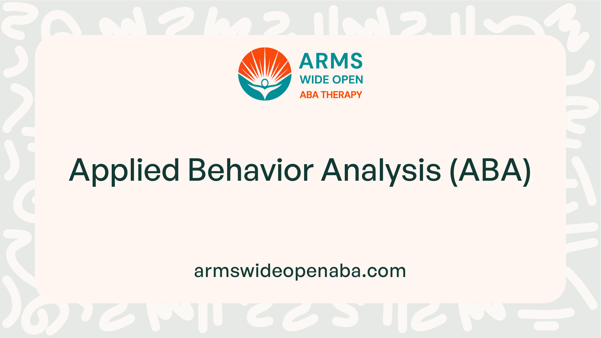 Applied Behavior Analysis (ABA)