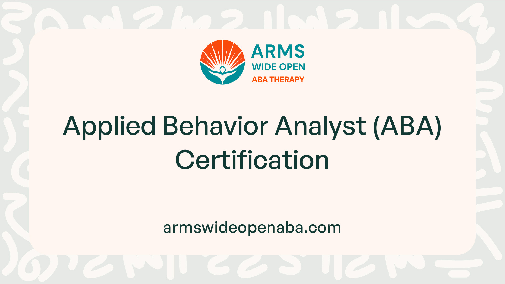 Applied Behavior Analyst (ABA) Certification