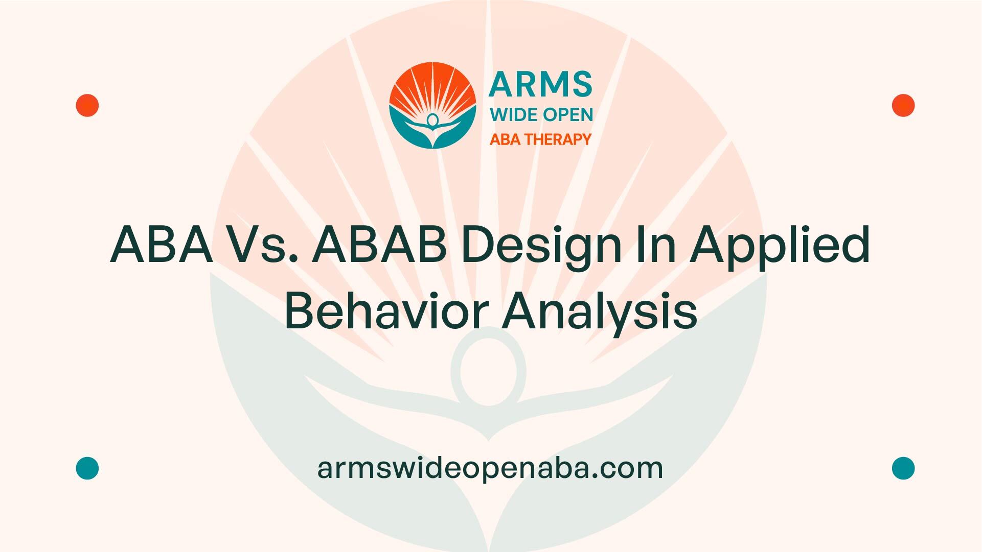 ABA Vs. ABAB Design In Applied Behavior Analysis