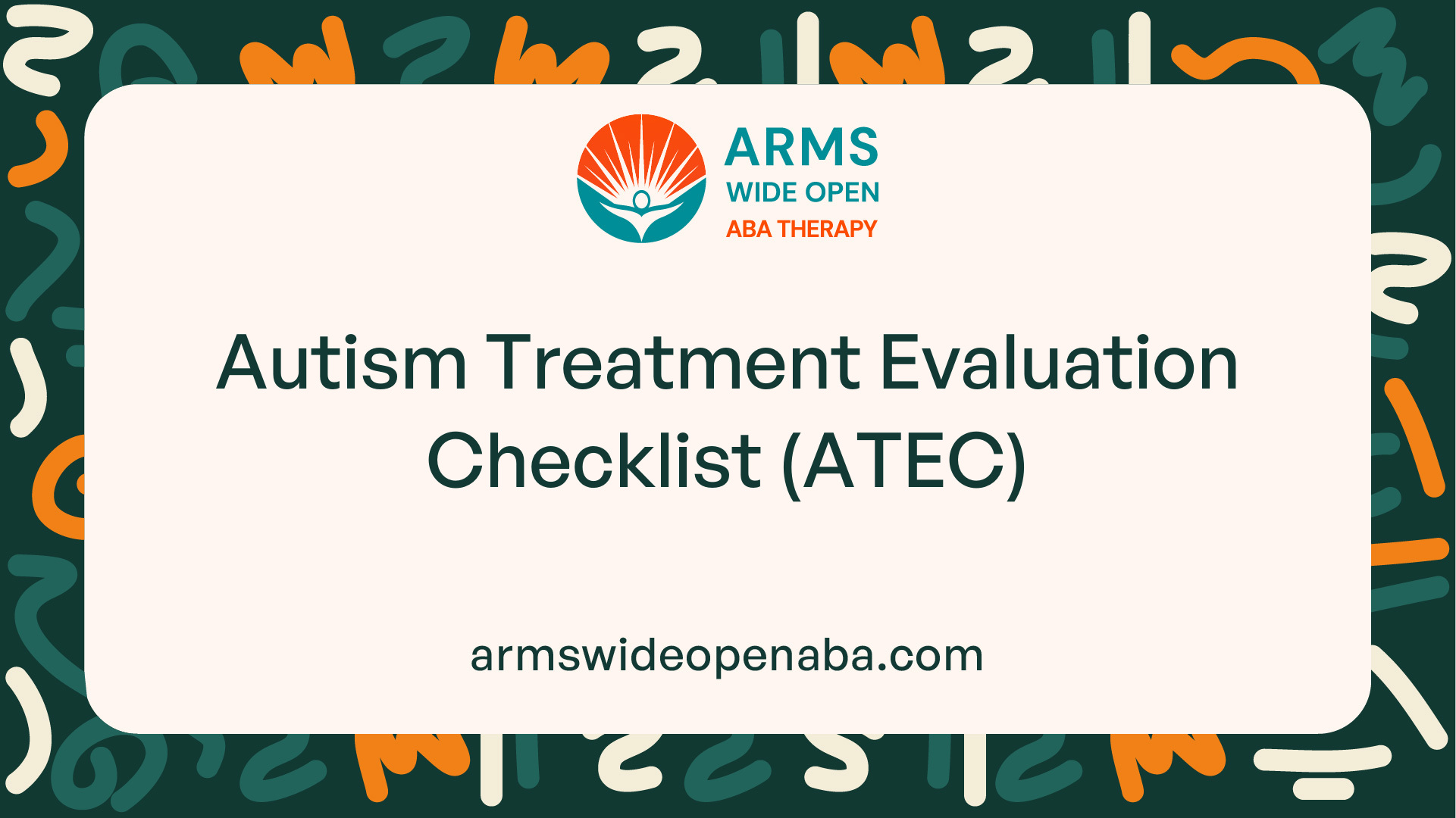 Autism Treatment Evaluation Checklist (ATEC)