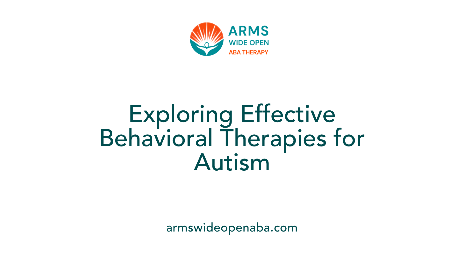 Exploring Effective Behavioral Therapies for Autism
