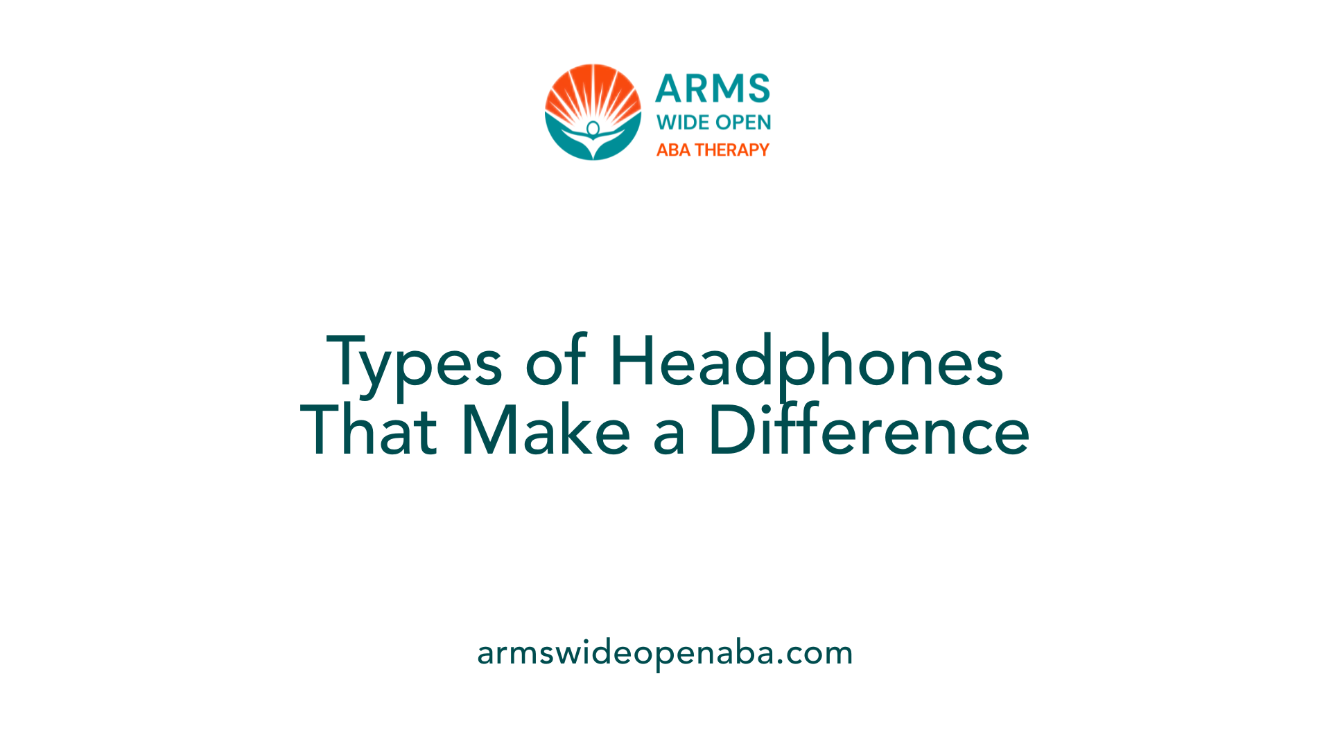 Types of Headphones That Make a Difference