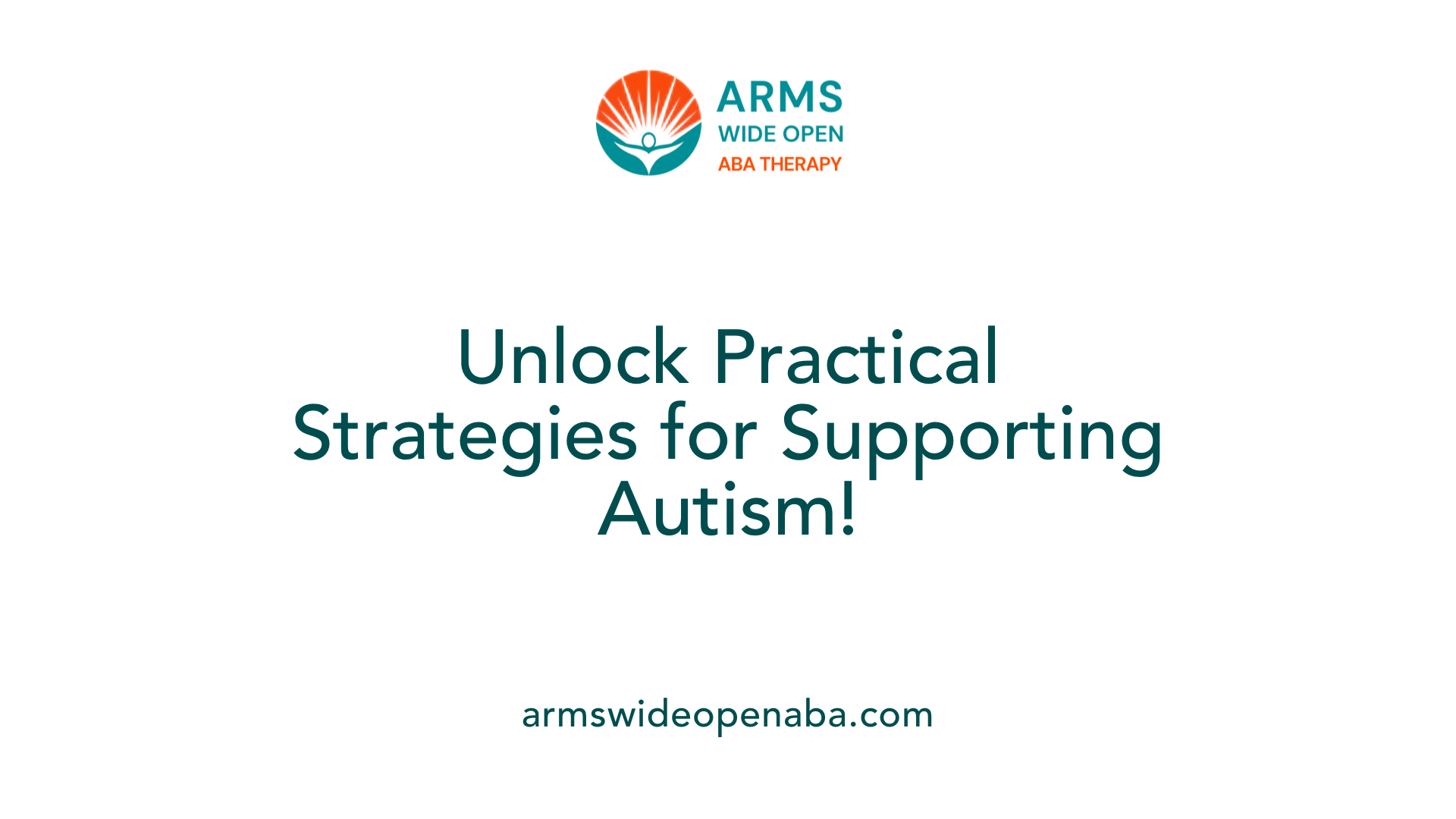 Unlock Practical Strategies for Supporting Autism!
