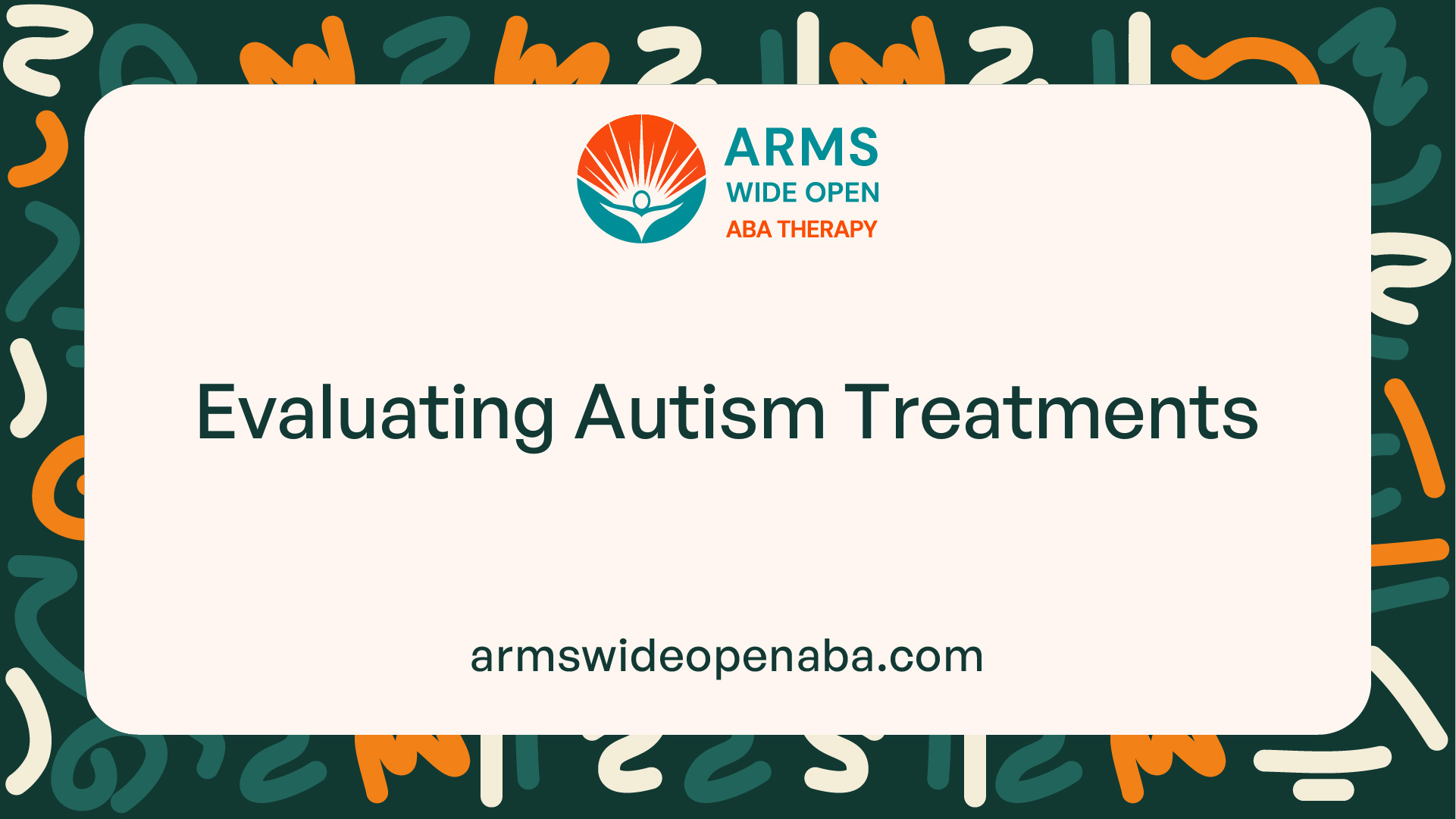 Evaluating Autism Treatments