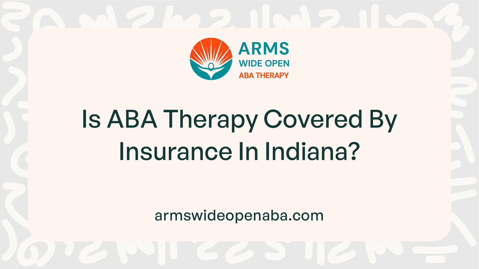 Is ABA Therapy Covered By Insurance In Indiana?