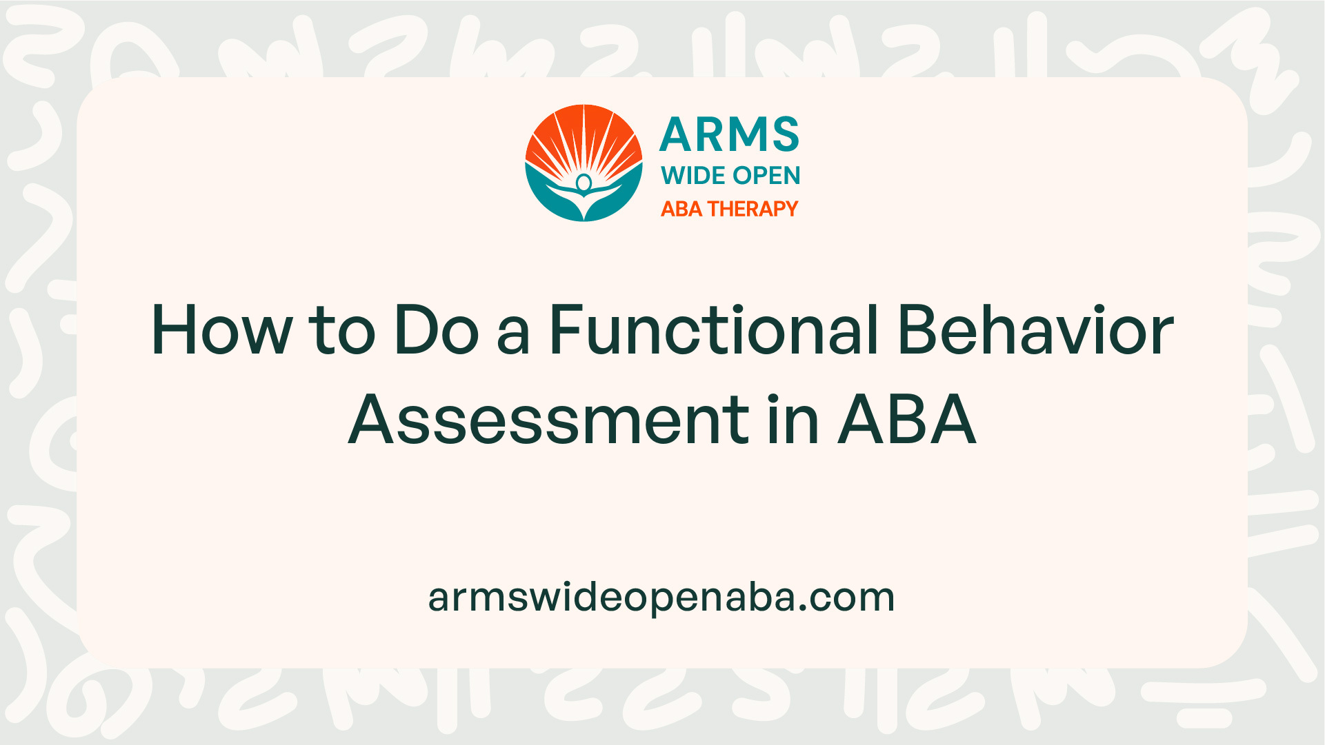 How to Do a Functional Behavior Assessment in ABA