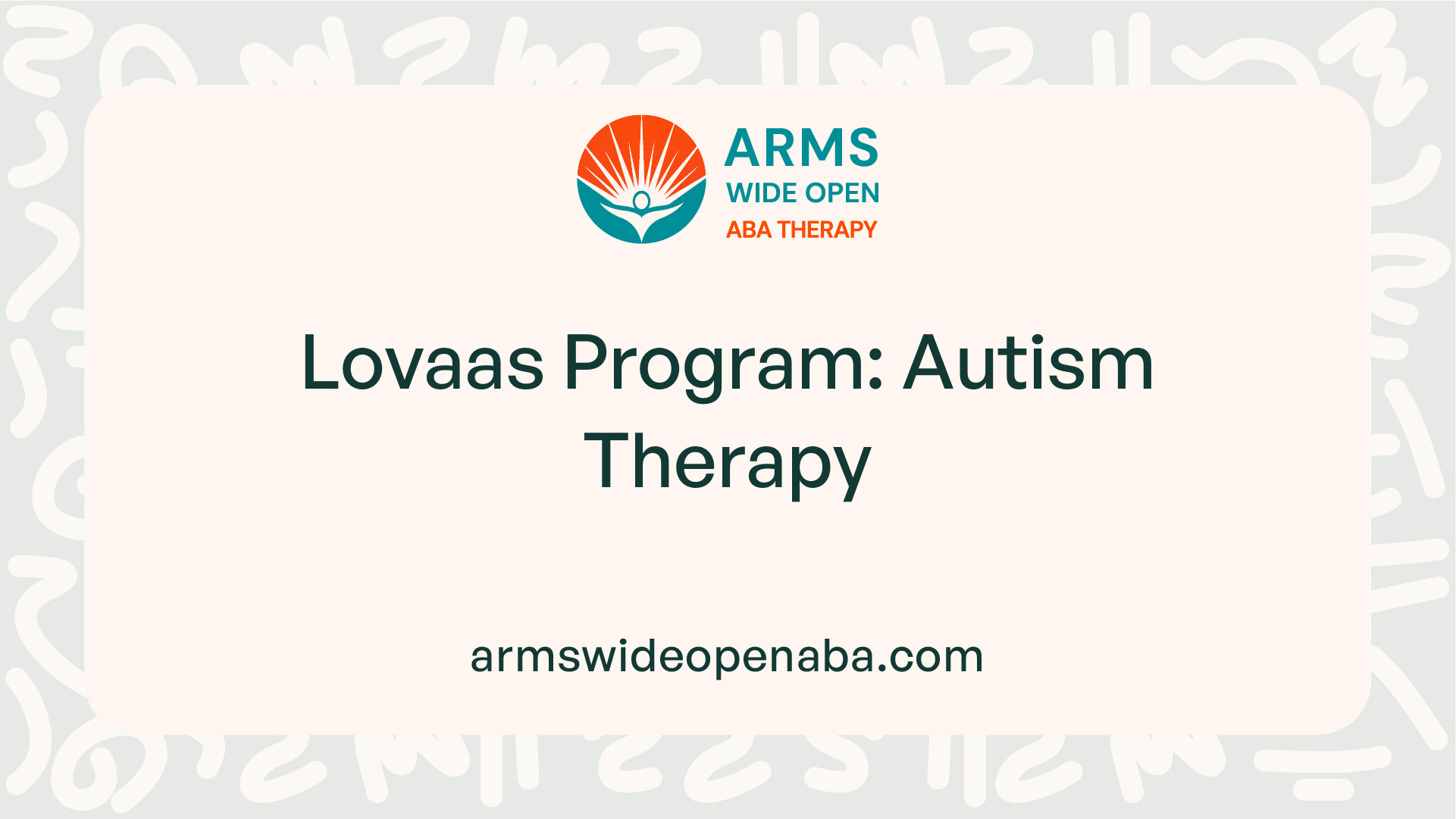 Lovaas Program: Autism Therapy