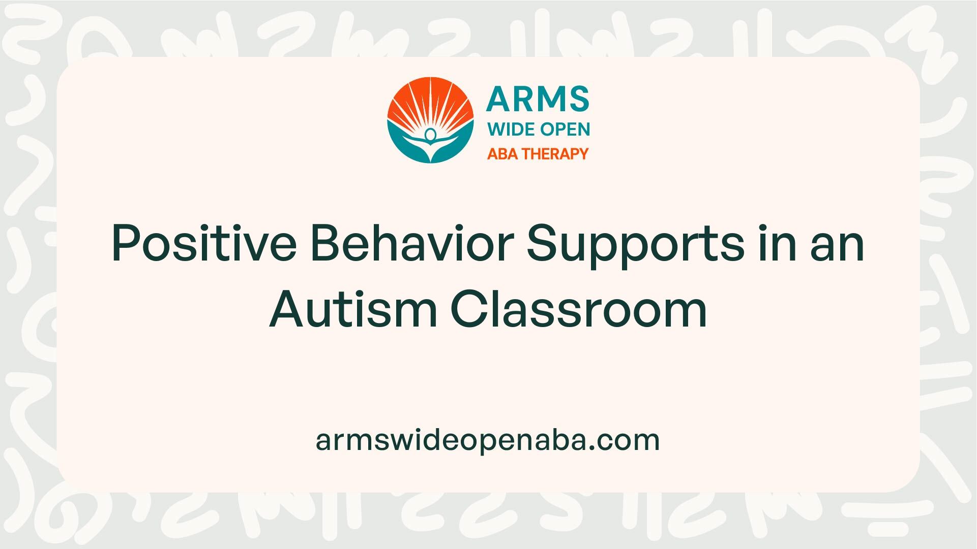 Positive Behavior Supports in an Autism Classroom