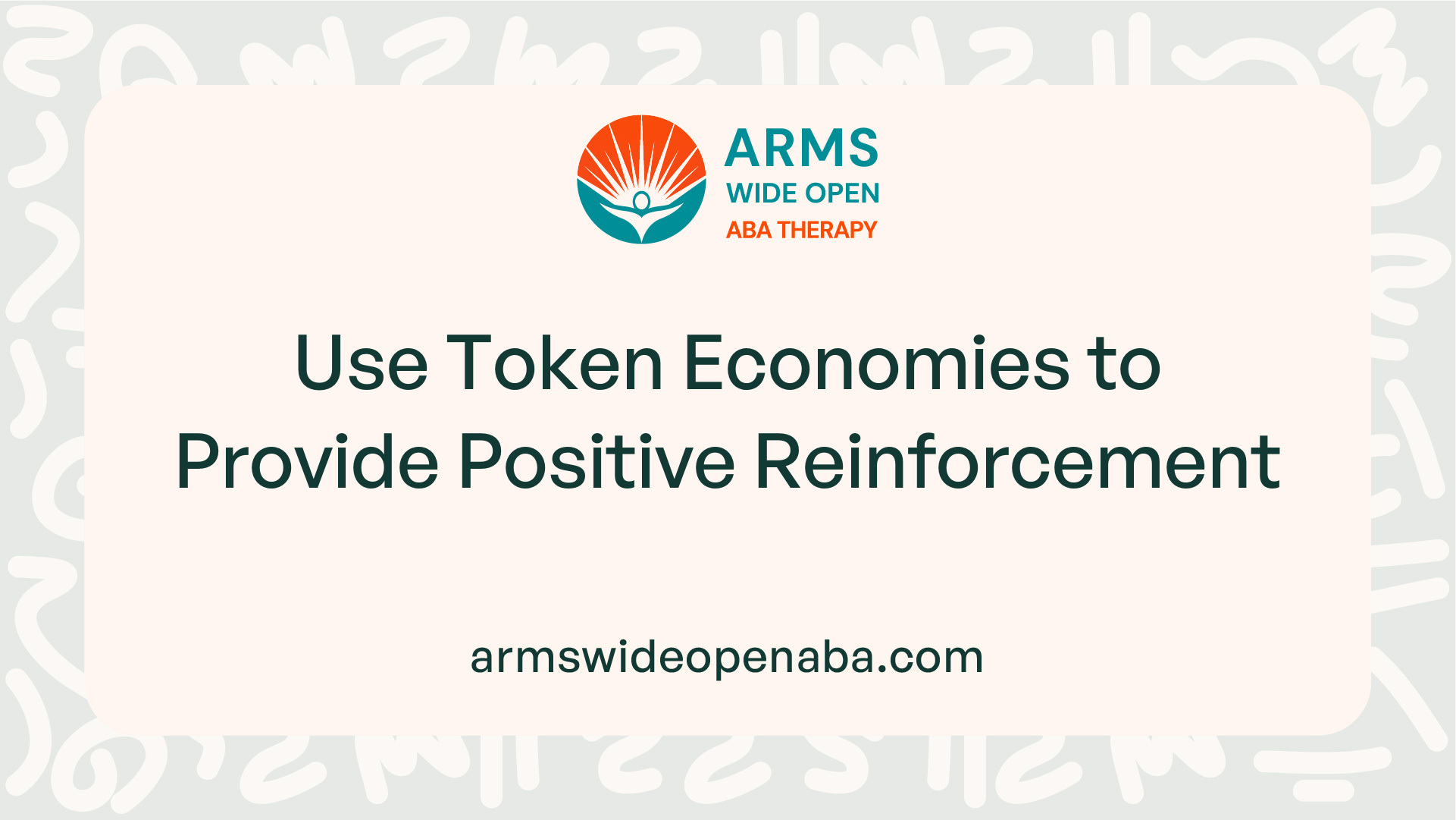Use Token Economies to Provide Positive Reinforcement