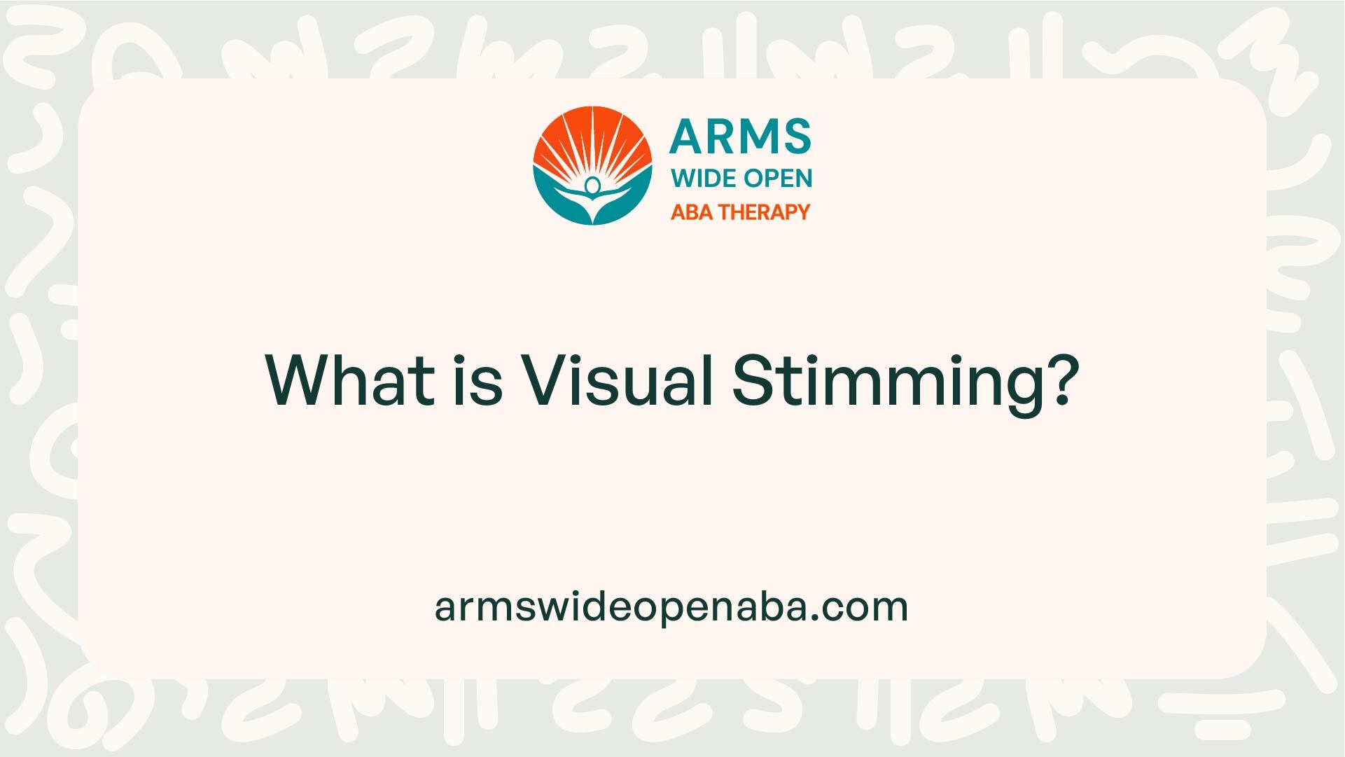 What is Visual Stimming?