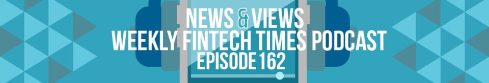 The Fintech Times Podcast - BNPL in the Philippines & Access to Incumbents