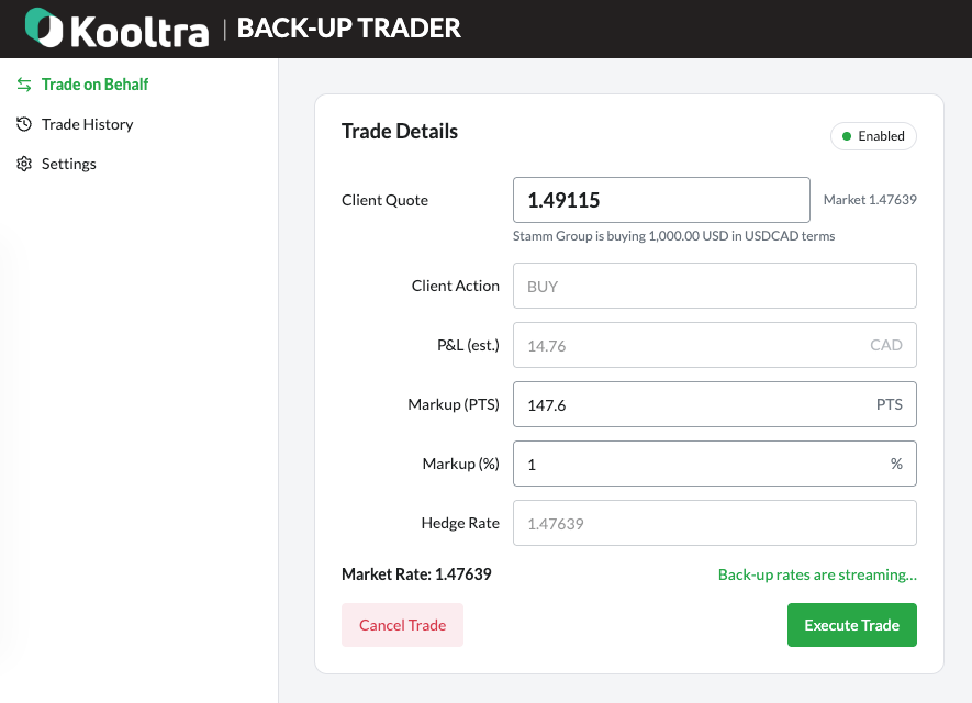 Kooltra Back-up Trader trade ticket with client quote, markup, estimated P&L and a live streamed back-up rate