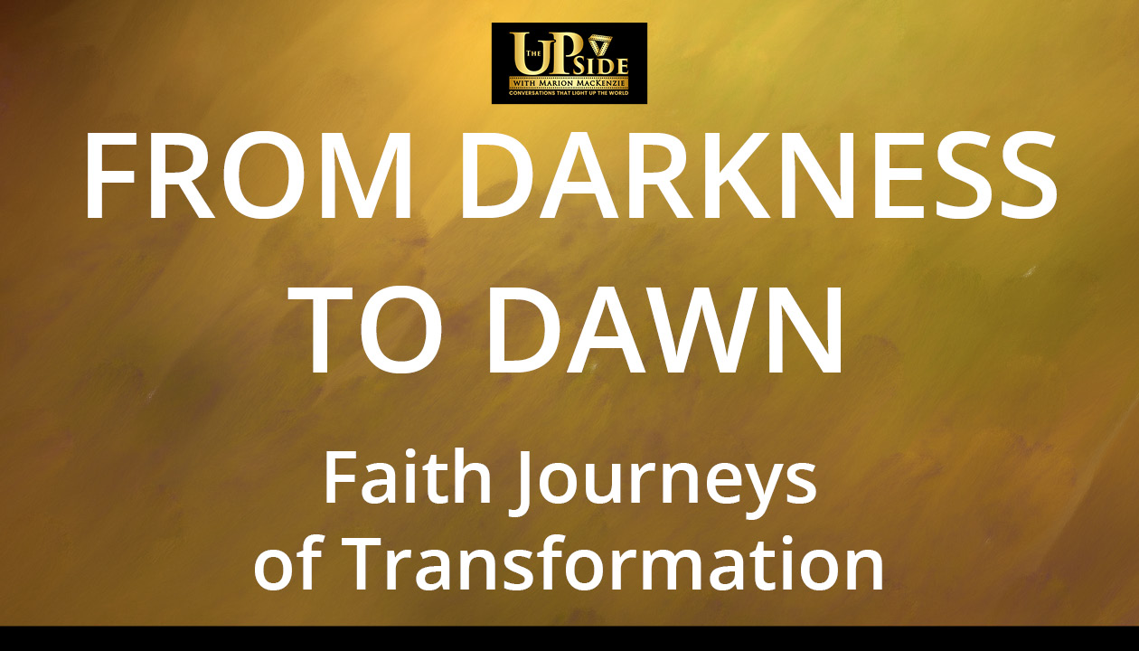 From Darkness to Dawn