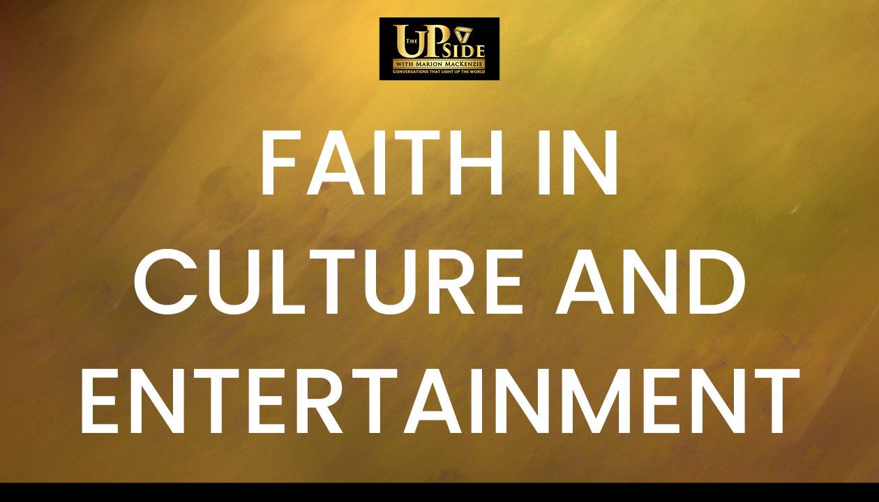 Faith in Culture and Entertainment