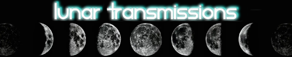 Lunar Transmissions