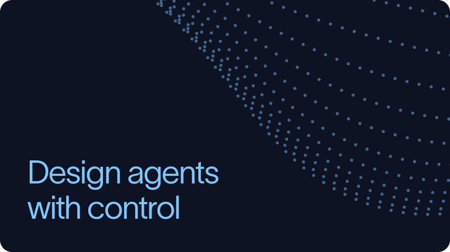 Designing Agents