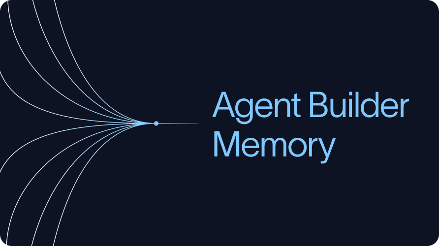 How we built Agent Builder’s memory system