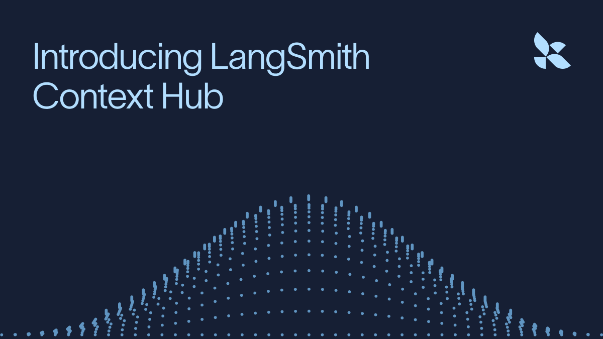 LangSmith Context Hub