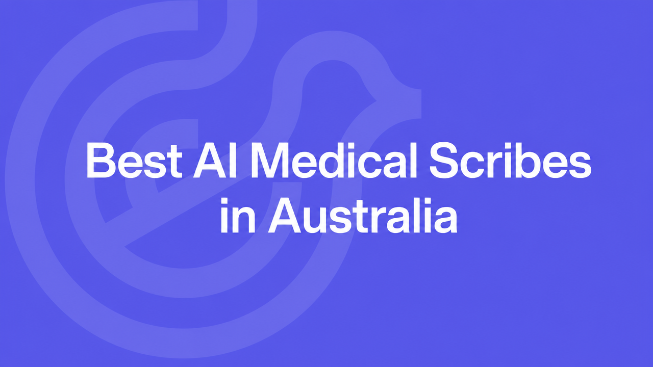 Best AI medical scribes in Australia