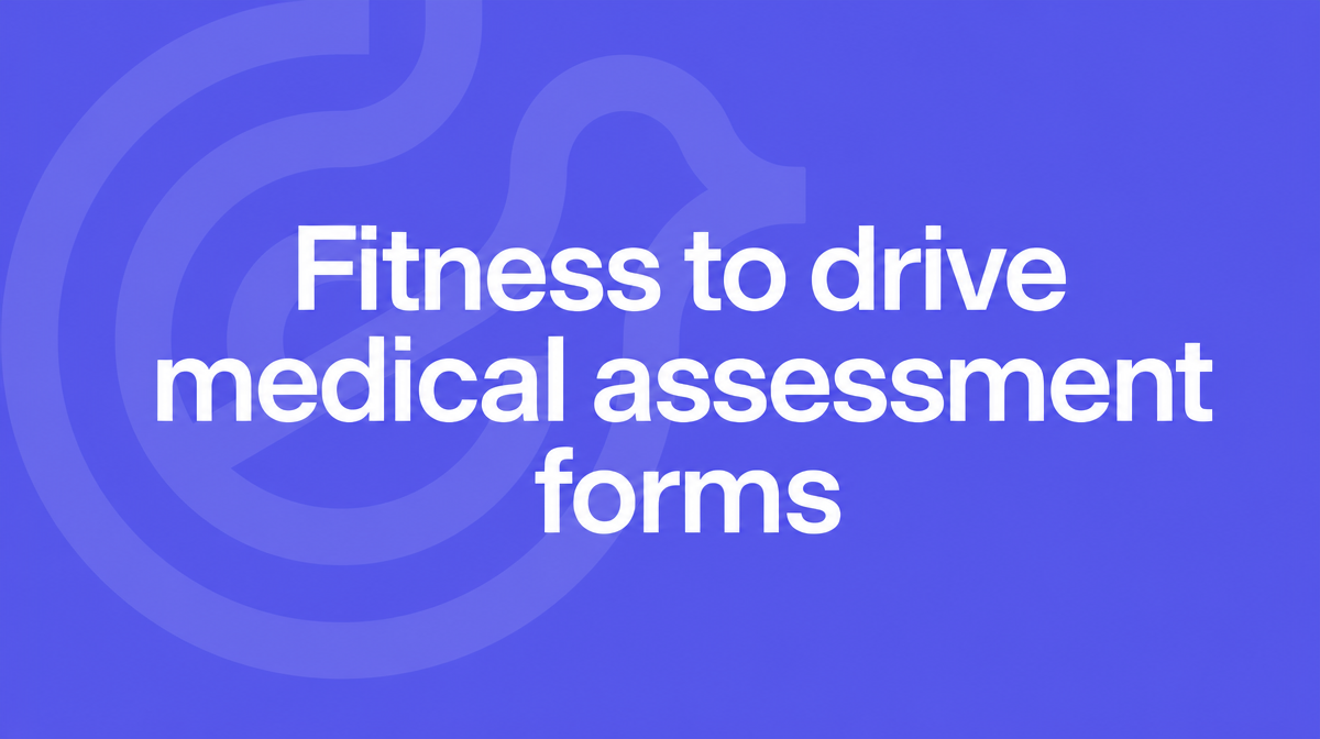 White text reading Fitness to drive medical assessment forms on a violet background with a ghosted Lyrebird mark