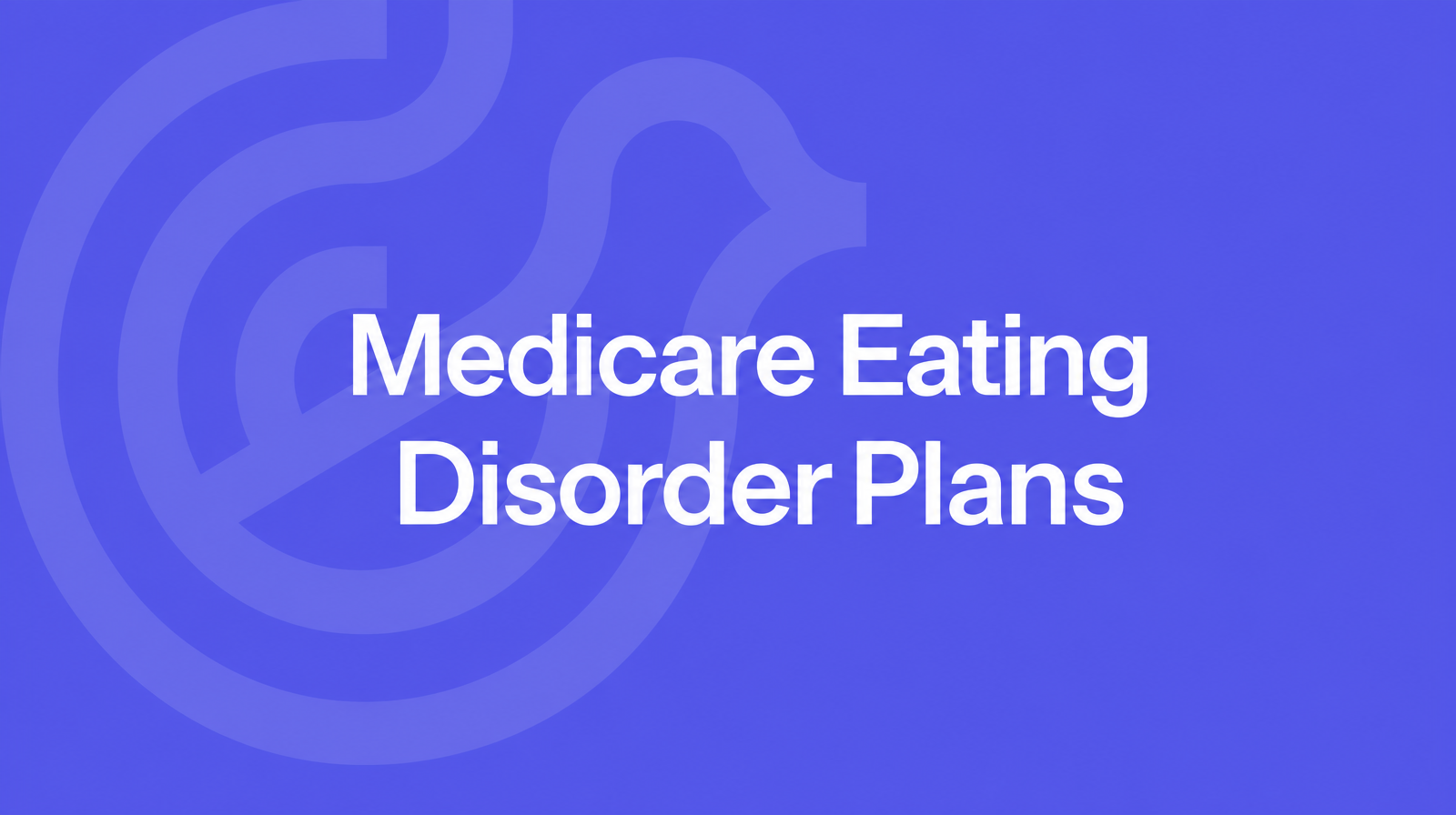 Medicare Eating Disorder Plans on a violet Lyrebird Health graphic