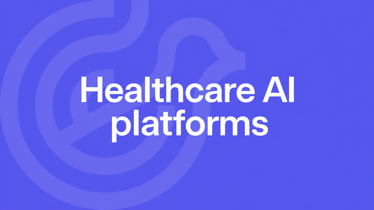 Healthcare AI platforms
