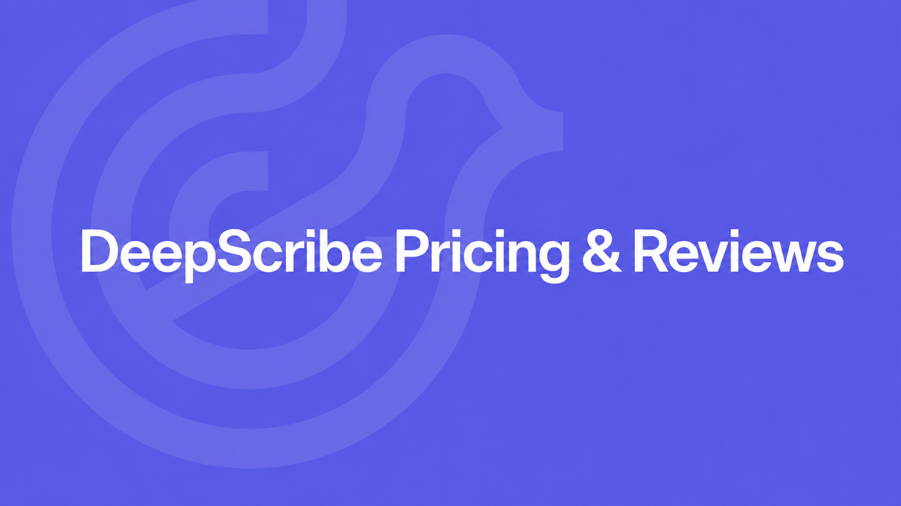 DeepScribe pricing and reviews guide for Australian clinics