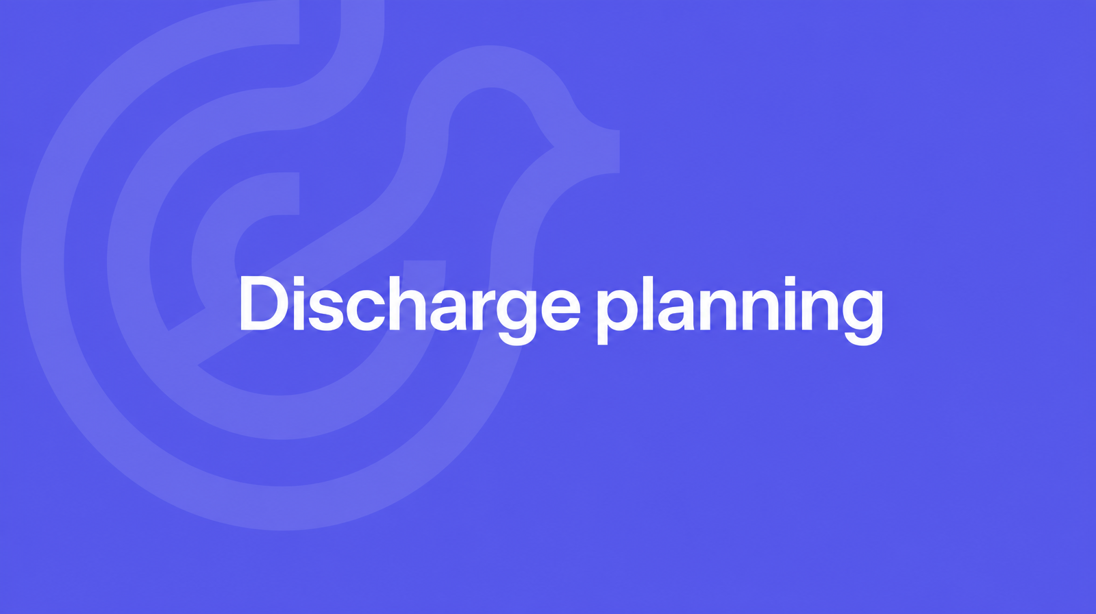 Discharge planning on a violet Lyrebird Health background