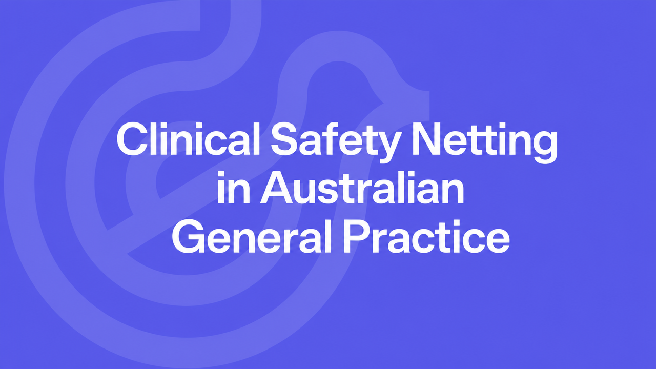 Violet title card reading Clinical Safety Netting in Australian General Practice