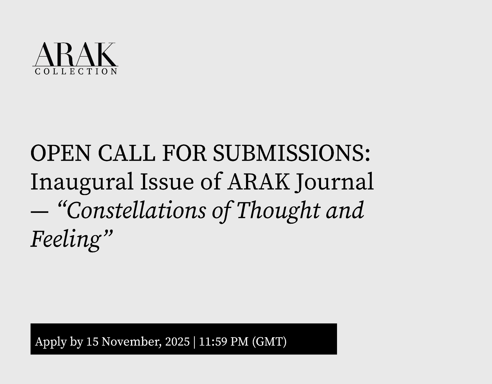 Inaugural Issue of ARAK Journal — “Constellations of Thought and Feeling”