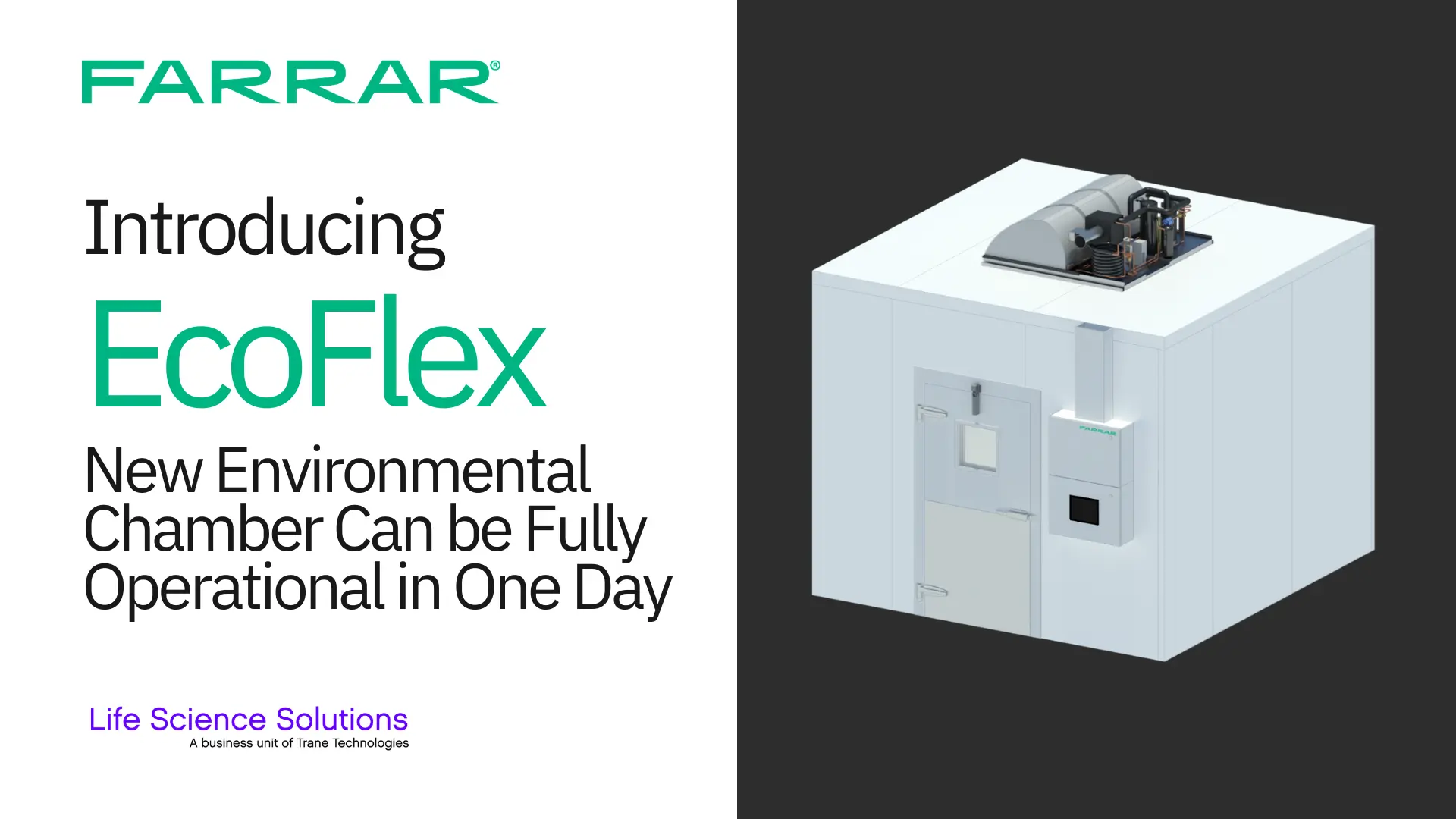 New FARRAR EcoFlex Environmental Chamber: Fully Operational in One Day