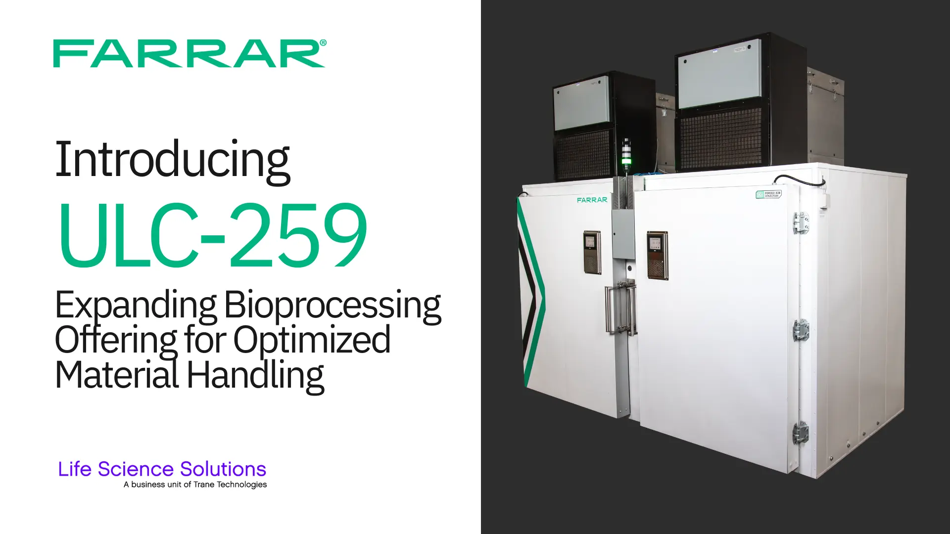 FARRAR™ Expands Bioprocess Offerings with New ULC-259 for Optimized Material Handling