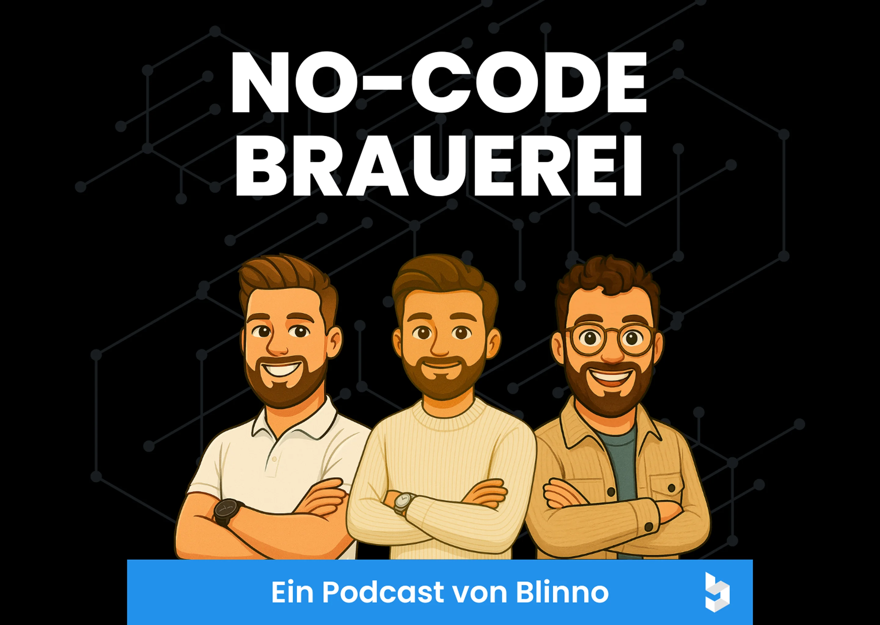 No-Code Brauerei Thumbnail - ein Podcast von der Blinno GmbH
