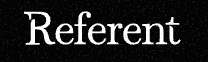 Referent