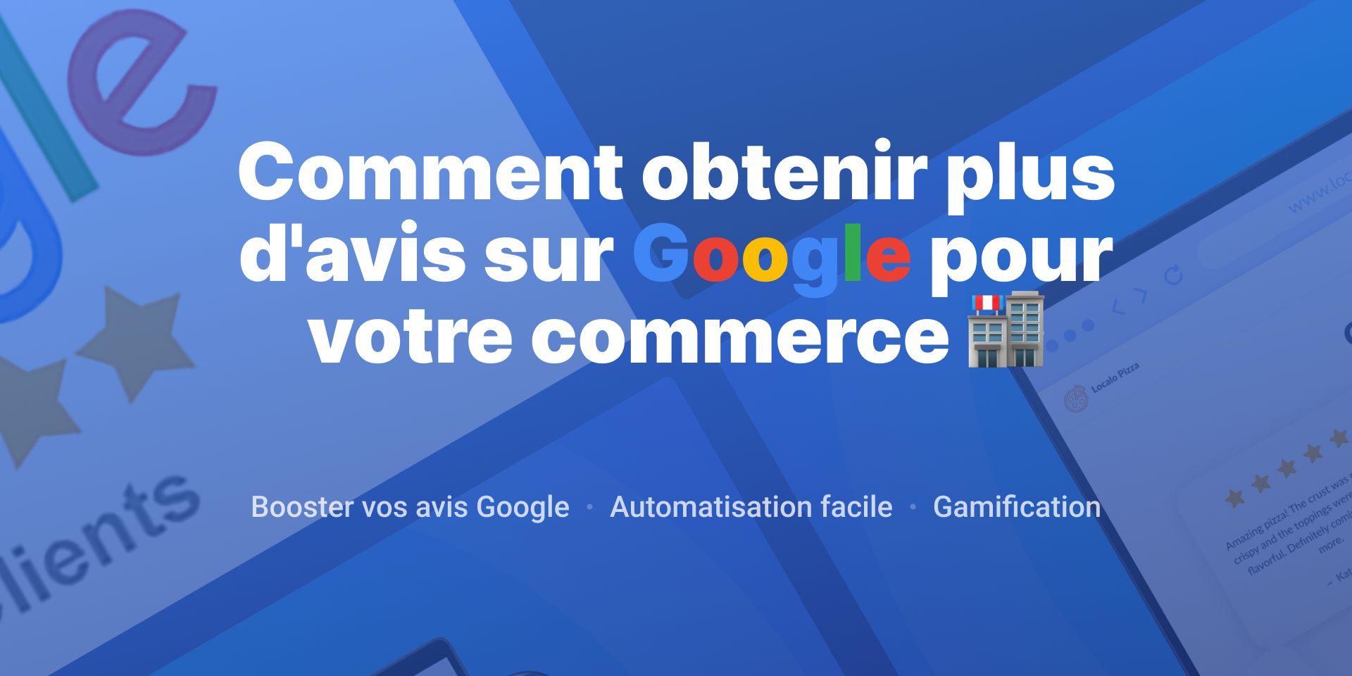 Comment obtenir plus d'avis sur google pour votre commerce (facilement) TGC thegiftsclub 