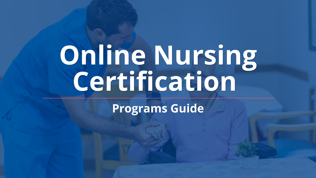 Online Nursing Certification Programs Guide
