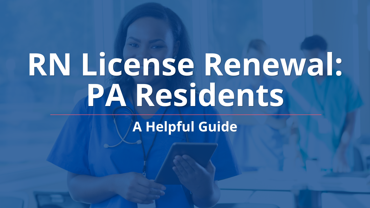 RN License Renewal: PA Residents