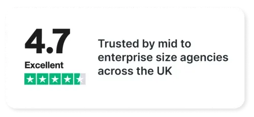 Trusted by mid to enterprise size agencies across the UK