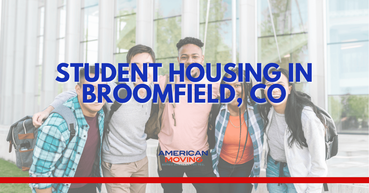 Student Housing in Broomfield: Guide to Finding Your Perfect Rental