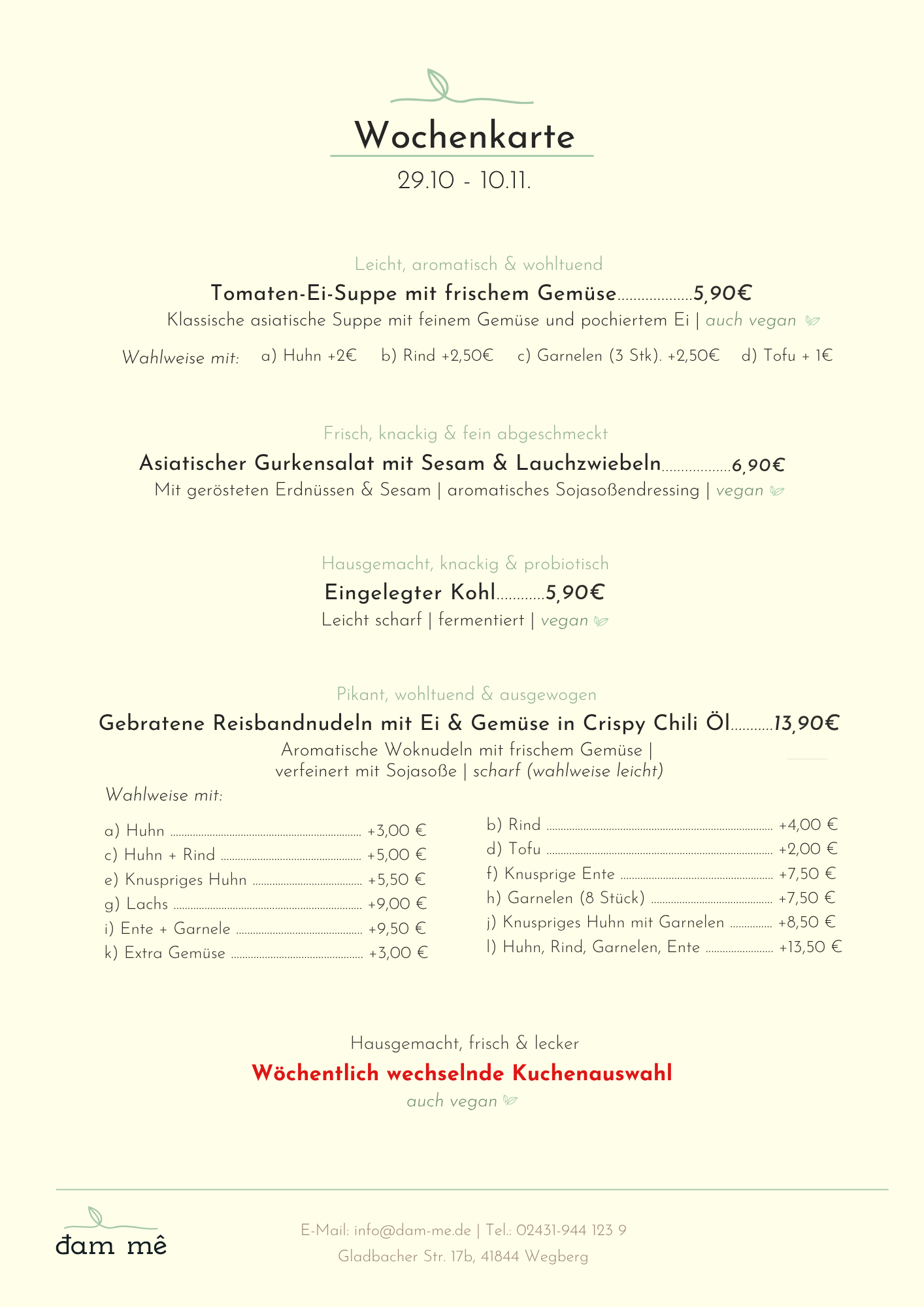Dam Me - Wegberg - Wechselnde Wochenkarte unteranderem auch jetzt auch mit veganem Kuchen