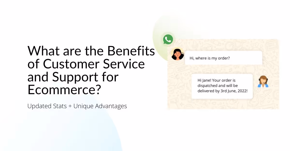 The Many Benefits of Customer Service and Support for Ecommerce Brands