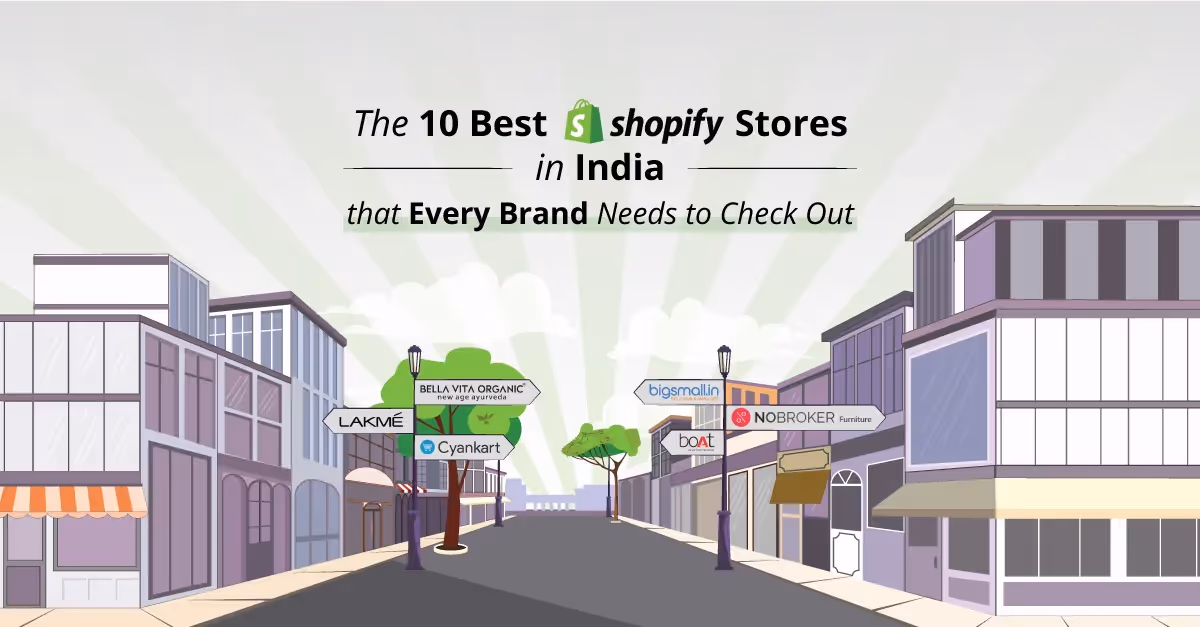Here are the 10 Best Shopify stores in India that Every Brand Needs to Check Out