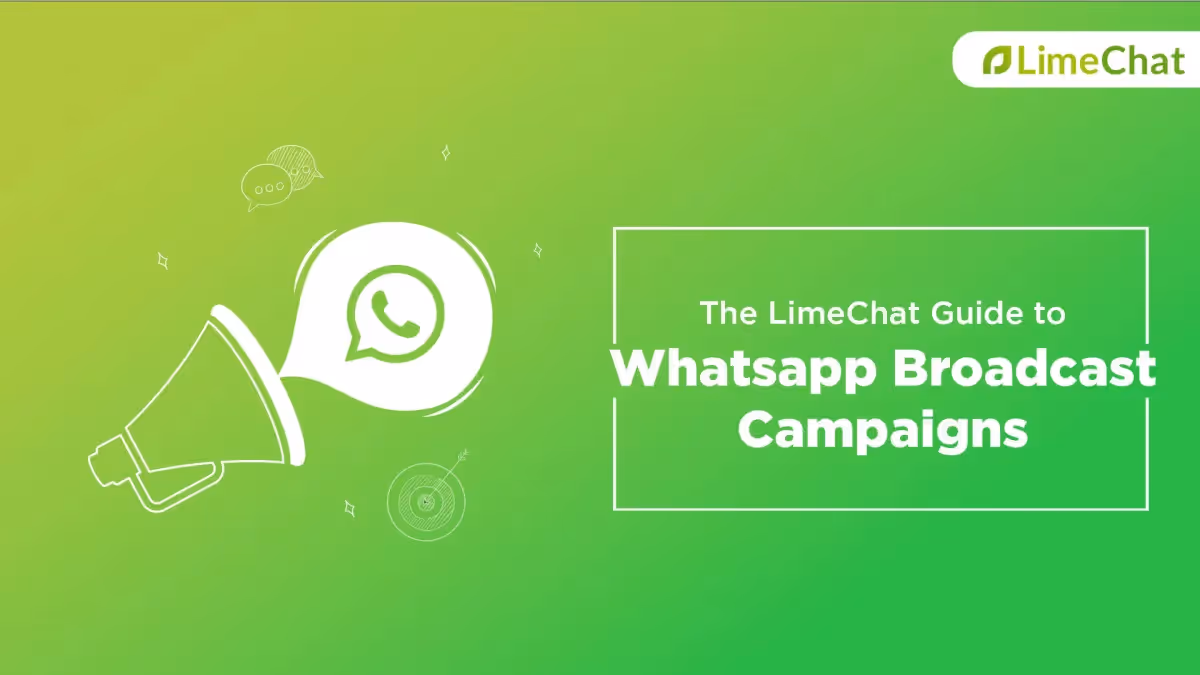 Ultimate Guide To Running WhatsApp Broadcast Campaigns to Increase Sales