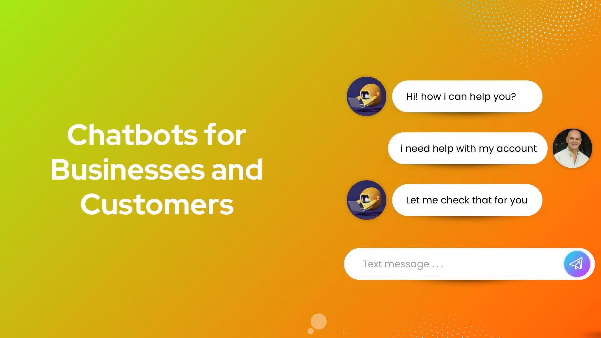 Top Benefits of Chatbots for Businesses and Customers
