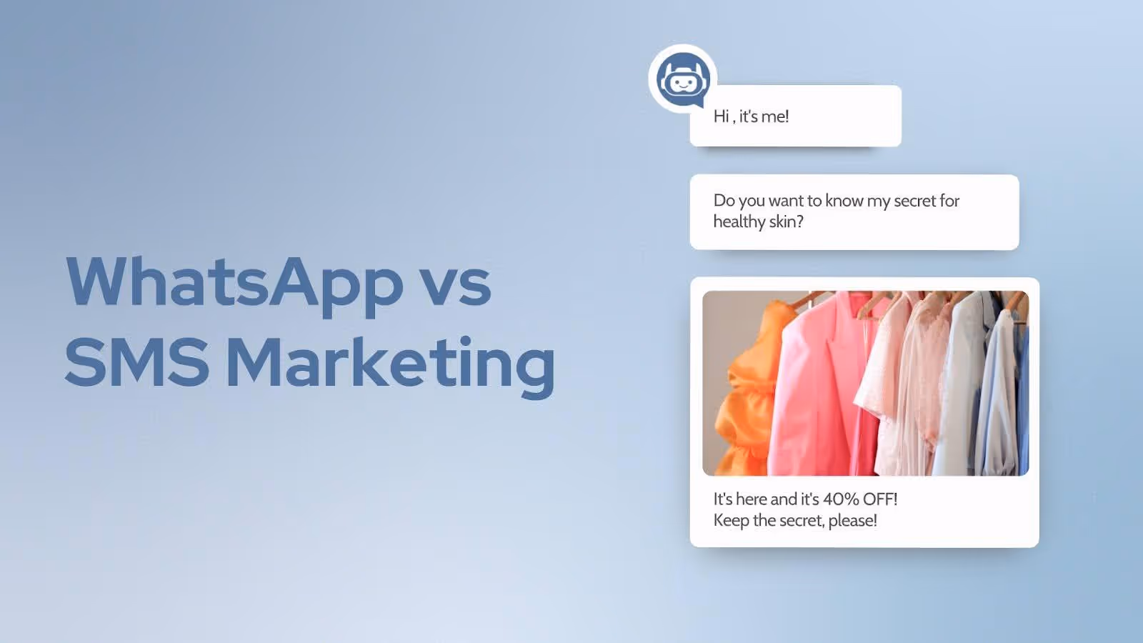 WhatsApp vs SMS Marketing: A Simple Comparison