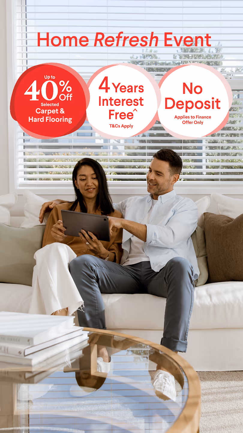 Home refresh Event up to 40%off selected carpet & hard flooring