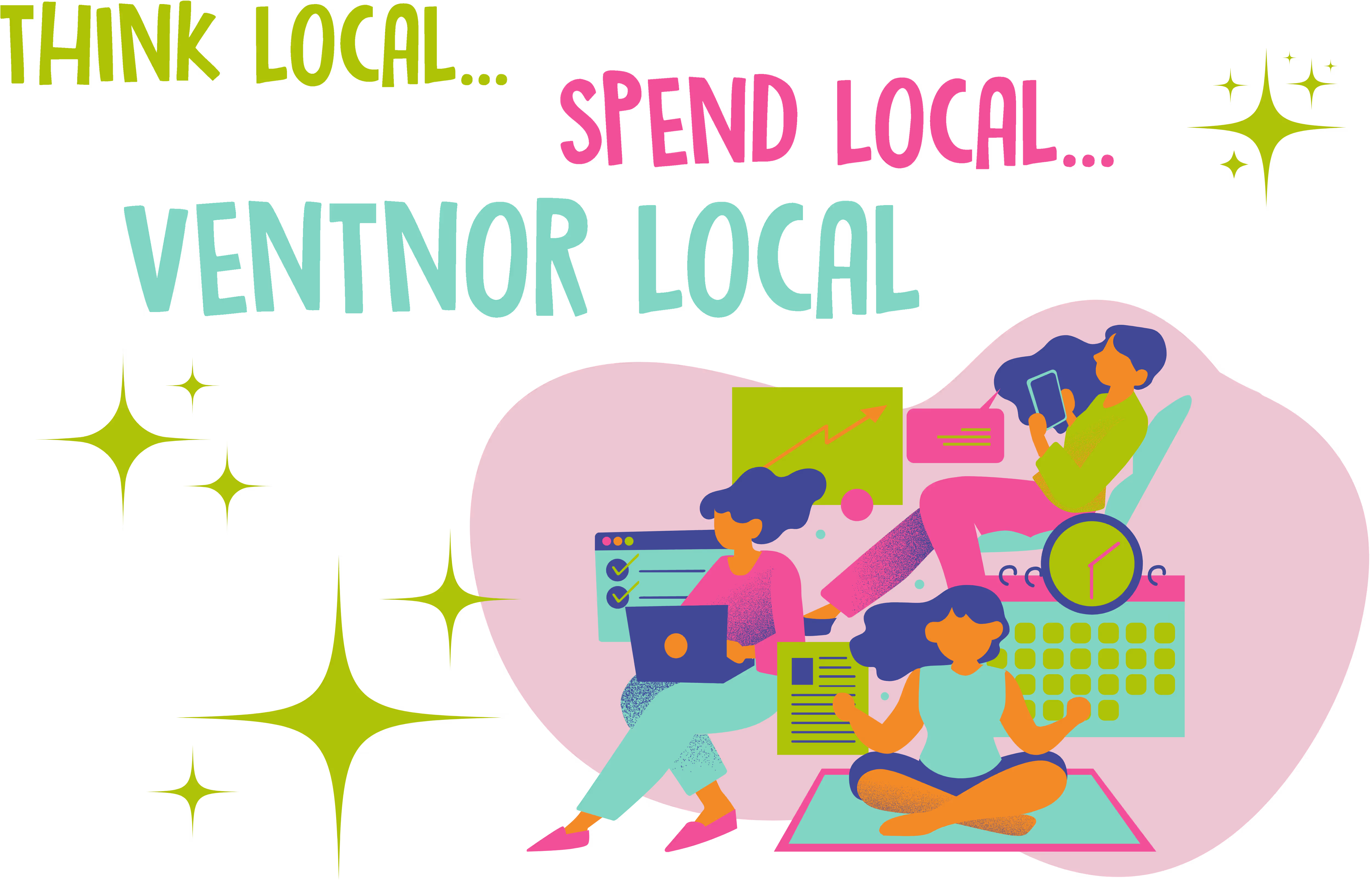 Illustration with text 'Think local... Spend local... Ventnor local' showing three people engaged in activities like using a laptop, meditating, and holding a phone, with graphic icons of a chart, calendar, and clock.