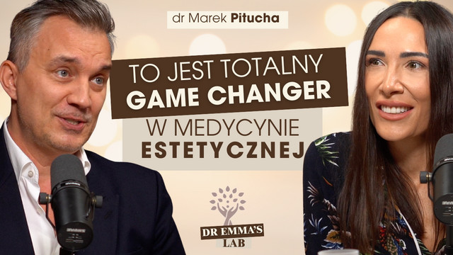 Robiła coś czy nie robiła? Najlepsze zabiegi dające naturalny efekt — rozmowa w Dr Emma's Lab