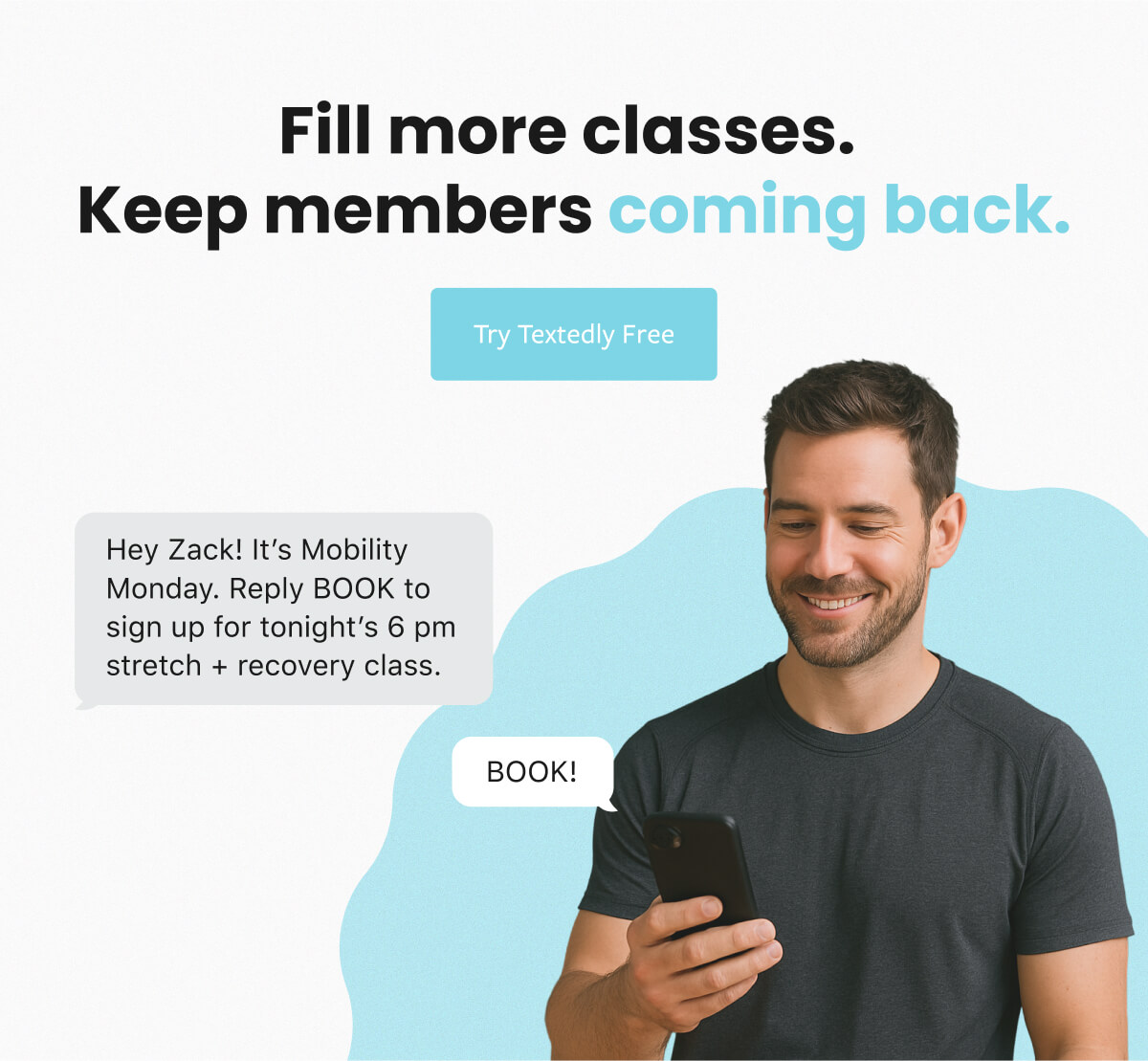 Get more members with Textedly's SMS platform.