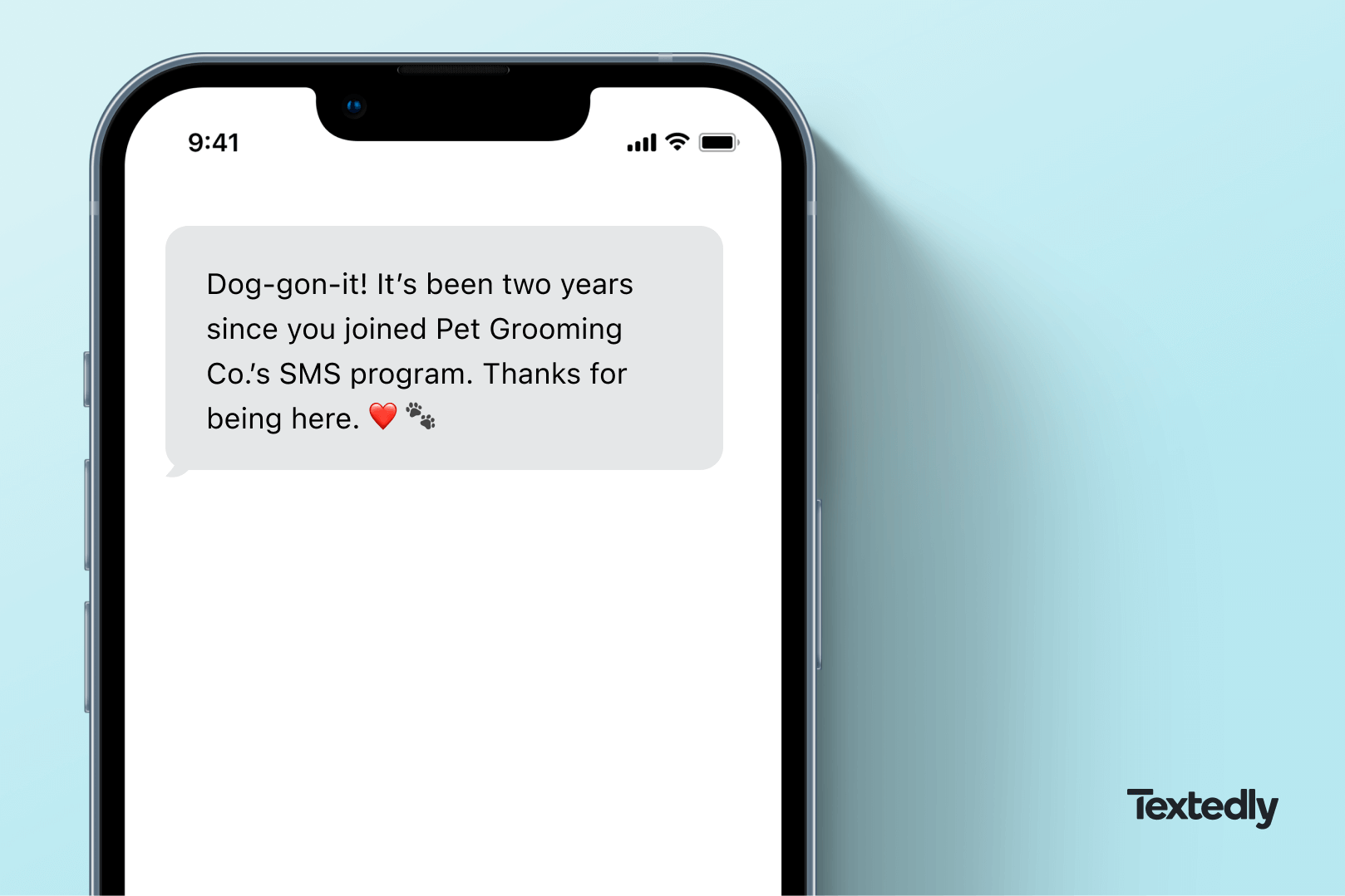 Send customers an anniversary text for engagement.